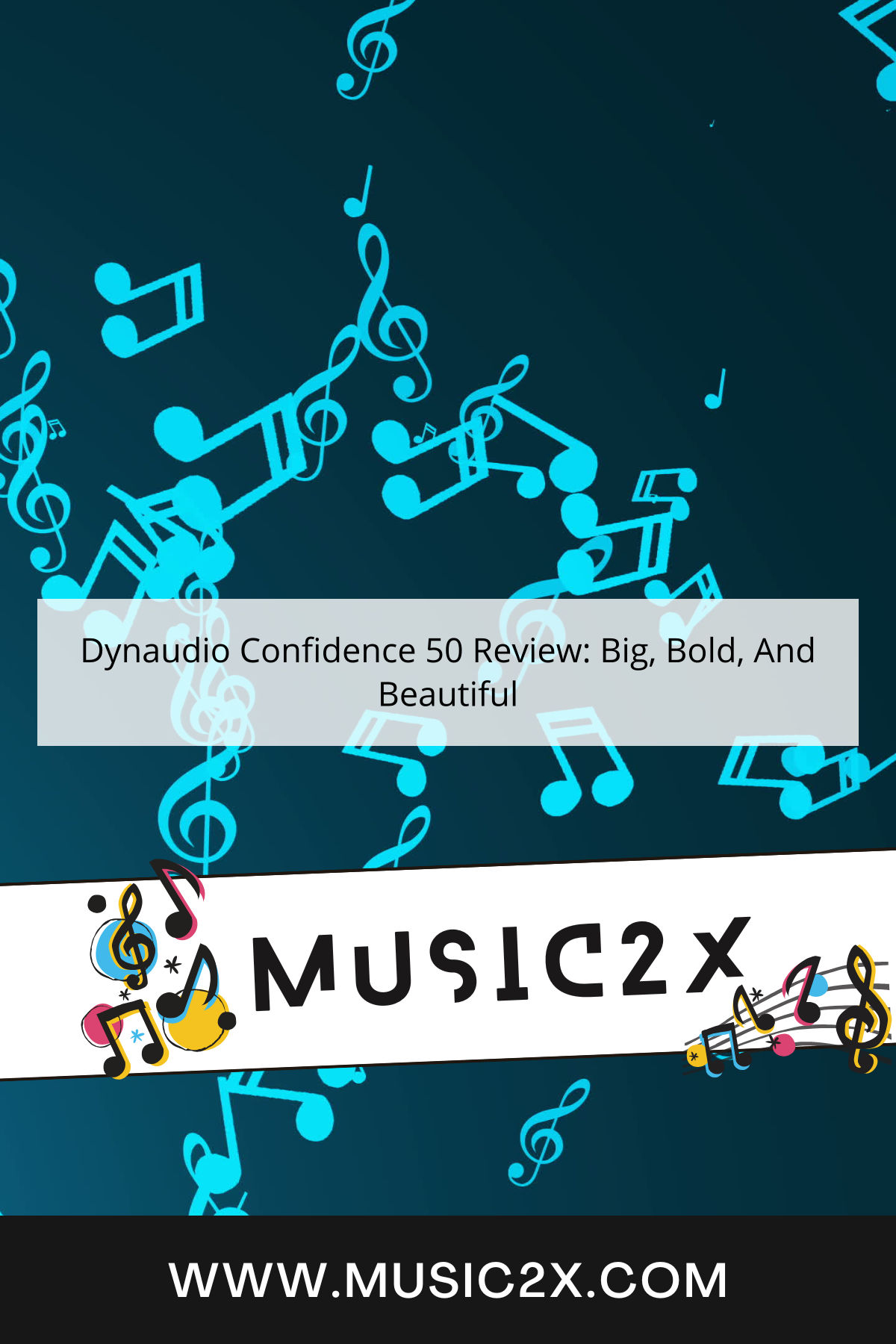 Dynaudio Confidence 50 Review: Big, Bold, And Beautiful